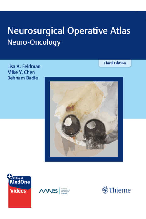 Neurosurgical Operative Atlas: Neuro-Oncology 3rd/2025