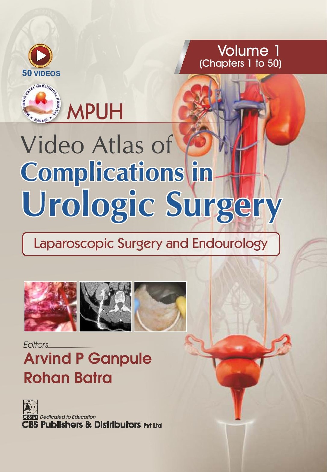 MPUH Video Atlas of Complications in Urologic Surgery : Laparoscopic Surgery and Endourology 1st/2025 (Vol. 1)